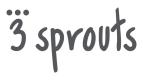 3 Sprouts